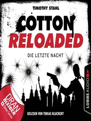 cover image of Jerry Cotton, Cotton Reloaded, Die letzte Nacht (Serienspecial)